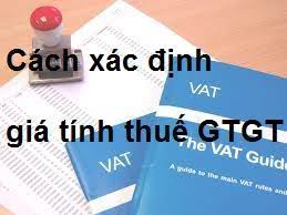 Học kế toán cấp tốc tại Thanh Hóa Giá tính thuế GTGT = giá bán, cung cấp hàng hóa / dịch vụ chưa có thuế GTGT