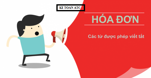 Học kế toán cấp tốc tại thanh hóa Hóa đơn điện tử đã được áp dụng từ ngày 1/7/2022. Vậy trên hóa đơn từ nào được viết tắt?Hãy cùng cập nhật