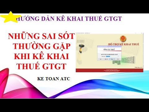 Học kế toán thực hành tại thanh hóa Trong quá trình kê khai thuế GTGT, các bạn thường mắc một số lỗi.Hôm nay kế toán ATC xin thông tin đến