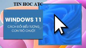 Học tin học tại thanh hóa Khi bạn mới mua máy tính về, trên máy tính cài đặt biểu tượng chuột khó nhìn và bạn muốn thay đổi biểu tượng