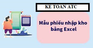 Học kế toán cấp tốc ở thanh hóa Phiếu nhập kho cũng là một chứng từ để kế toán làm căn cứ để ghi nhận và theo dõi hàng hóa.Vậy cách lập