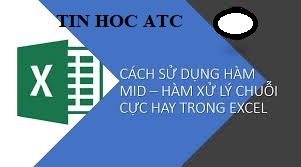 Học tin học ở thanh hóa Khi bạn cần lấy các ký tự nằm trong một chuổi ký tự, bạn sẽ cần dung đến hàm mid. Vậy cách sử dụng hàm này như thế