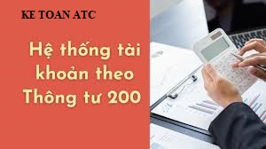 Hoc ke toan cap toc tai thanh hoa Chào các bạn, hôm nay chúng ta cùng cập nhật hệ thống tài khoản kế toán theo thông tư 200 mới