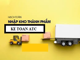 Hoc ke toan cap toc tai thanh hoa Thành phẩm là sản phẩm hoàn thiện của quá trình sản xuất, chế biến. Vậy cách hạch toán nhập kho thành phẩm