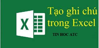 Học tin học ở thanh hóa Trong excel khi bạn cần ghi chú hay note lại thông tin cho thông tin ở một vị trí nào đó. Bạn sẽ phải sử dụng đến