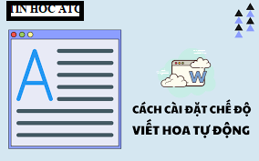 Hoc tin hoc cap toc tai thanh hoa Nguyên tắc viết hoa chữ cái đầu dòng và sau dấu chấm…là nguyên tắc viết đúng chính tả khi soạn