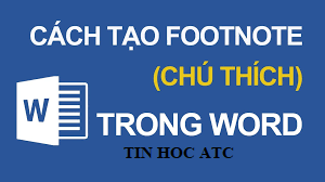 Hoc tin hoc cap toc tai thanh hoa Bạn thường dùng chức năng ghi chú ở chân trang ở sách giáo khoa, truyện, luận văn…. Vậy khi bạn muốn xóa