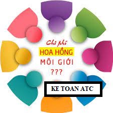 Hoc ke toan cap toc tai thanh hoa Chi phí hoa hồng môi giới là gì? Làm sao để chi phí này được tính là chi phí hợp lệ khi tính thuế TNDN?