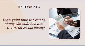 Trung tam ke toan tai thanh hoa Trường hợp bạn xuất hóa đơn nhầm từ 8% nhầm sang 10%, bạn sẽ phải sử lý như thế nào?Mời bạn theo dõi