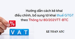 Hoc ke toan cap toc tai thanh hoa Khi nào bạn cần kê khai bổ sung, thời hạn như thế nào? Khi kê khai cần chúý những vấn đề nào? Chúng