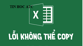 Học tin học văn phòng tại Thanh Hóa Một số trường hợp bạn không copy được dữ liệu excel, nguyên nhân có thể do clipboard của bạn không