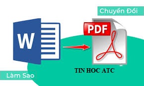 Hoc tin hoc van phong o Thanh Hoa Việc chuyển đổi file Word sang PDF tương đối thường xuyên, nhưng không phải ai cũng biết cách, hôm