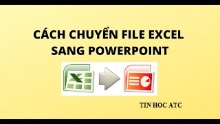 Học tin học ở thanh hóa Khi bài thuyết trình của bạn cần cung cấp thêm nguồn tài liệu từ word, excel, bạn hãy làm theo cách sau nhé!