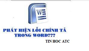 Trung tam dao tao tin hoc tai Thanh Hoa Khi soạn thảo văn bản, việc bạn đánh đúng văn bản sẽ tăng tính chuyên nghiệp của bạn lên, vậy cách