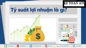 Học kế toán cấp tốc ở thanh hóa Tỷ suất lợi nhuận là gì? Công thức tính như thế nào? Mời bạn theo dõi bài viết sau đây để biết thêm