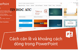 Hoc tin hoc tai thanh hoa Trong powerpoint thì giãn dòng, giãn đoạn như thế nào? Tin học ATC xin chia sẽ trong bài viết dưới đây nhé!Cách