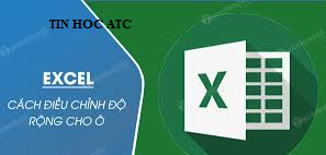 Học tin học văn phòng tại Thanh Hóa Khi nhập liệu trong bảng tính excel, có những lúc dữ liệu trong ô quá dài bạn phải điều chỉnh lại