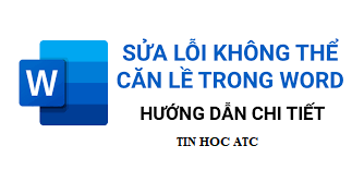 Học tin học tại thanh hóa Một số trường hợp khi bạn căn lề văn bản của bạn không giống với thông số mà bạn đã thiết lập? Vậy lỗi do đâu