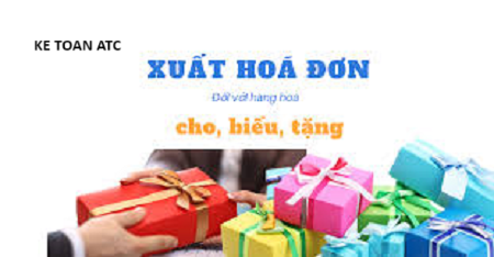 Học kế toán cấp tốc ở thanh hóa Xuất háo đơn hàng biếu tặng như thế nòa? Và được quy định ra sao? Bài viết hôm nay kế toán ATC xin thông tin
