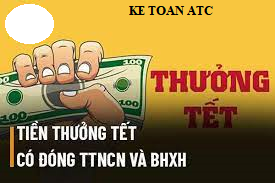 Học kế toán cấp tốc tại thanh hóa Thuế TNCN có tính trên tiền thưởng tết, lương tháng 13 hay không? Chúng ta cùng tìm hiểu trong bài