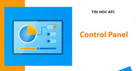 Hoc tin hoc o thanh hoa Có rất nhiều cách để mở control panel trên win 10, tin học ATC xin hướng dẫn một số cách sau:Mở Control