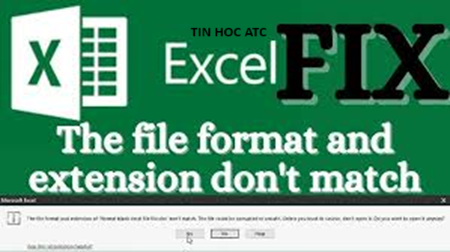 Trung tam tin hoc tai thanh hoa Nếu bạn đang gặp tình trạng file excel báo lỗi format and extension don’t match và bạn đang không
