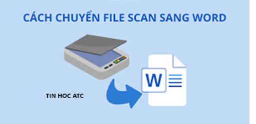 Học tin học tại thanh hóa Bạn muốn biết phần mềm chuyển đổi file scan qua word hiệu quả và nhanh nhất? Mời bạn tham khảo bài viết sau nhé!