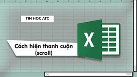 Học tin học tại thanh hóa Excel của bạn bị ẩn mất thanh cuộn ngang, bạn đang loay hoay không biết làm thế nào? Đừng lo lắng nhé, tin học ATC