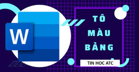 Học tin học tại thanh hóa Cách tô màu bảng trong word như thế nào? Mời bạn tham khảo bài viết dưới đây nhé!Tô màu bằng định dạng bảng