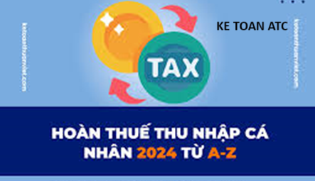 Học kế toán thuế ở Thanh Hóa Thủ tục và thời gian hoàn thuế thu nhập cá nhân 2024 như thế nào? Bài viết sau đây kế toán ATC xin chia sẽ