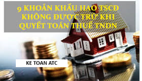 Học kế toán thuế ở Thanh Hóa Những trường hợp nào chi phí khấu hao bị loại khi quyết toán thuế? Mời bạn tham khảo bài viết sau đây nhé!