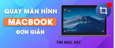 Hoc tin hoc cap toc o thanh hoa Bạn biết không trên Macbook bạn có thể quay màn hình mà không cần cài đặt phần mềm nào, cách làm