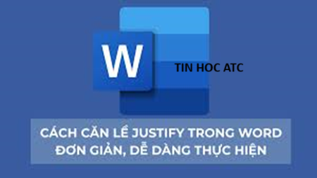 Hoc tin hoc tai thanh hoa Để văn bản trở nên đều đẹp bạn sẽ căn đều hai bên bằng Justify, vậy làm thế nào để sử dụng tính năng này,bạn hãy