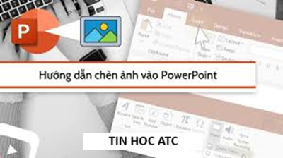 Trung tam tin hoc o thanh hoa Để chèn hình ảnh vào PowerPoint không bị mờ, bạn hãy thử làm theo một trong các cách sau đây nhé!Nguyên