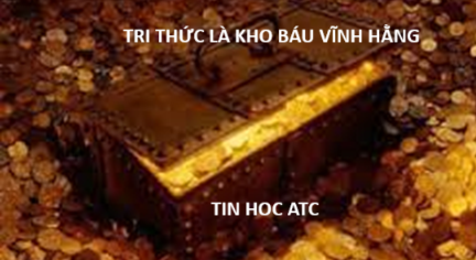 Trung tam tin hoc o thanh hoa Kho báu vĩnh hằng mang tên Tri thứcCâu nói "Tri thức là kho báu không bao giờ mất giá" là một chân lý sâu sắc