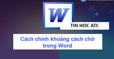 Học tin học ở thanh hóa Bạn gõ văn bản trong Word nhưng thấy chữ lúc thì dính sát, lúc lại cách quá xa? Đừng lo, chỉ cần vài thao tác đơn